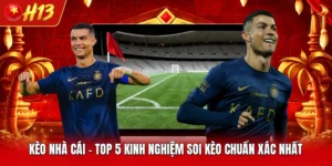 Kèo Nhà Cái - Top 5 Kinh Nghiệm Soi Kèo Chuẩn Xác Nhất 