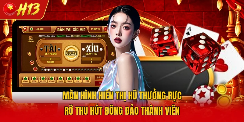 Màn hình hiển thị hũ thưởng rực rỡ thu hút đông đảo thành viên