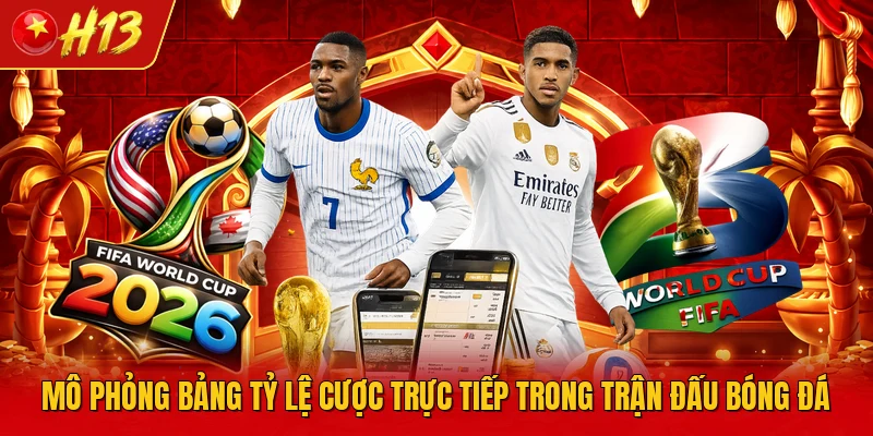 Mô phỏng bảng tỷ lệ cược trực tiếp trong trận đấu bóng đá